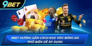 Hướng dẫn cách đọc kèo phổ biến dễ áp dụng