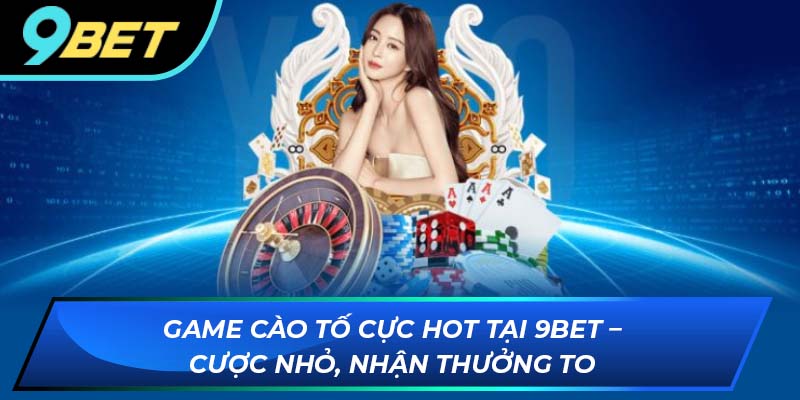 cào tố 9bet
