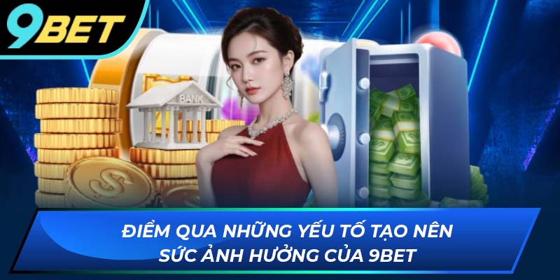Những ưu điểm vượt trội chỉ có tại 9BET