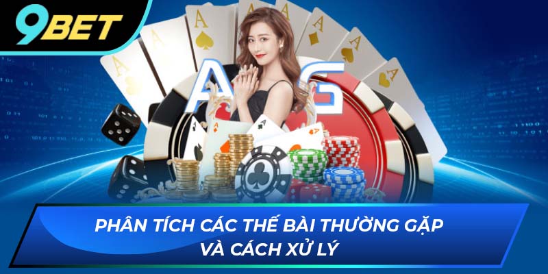 Phân tích thế bài thường gặp