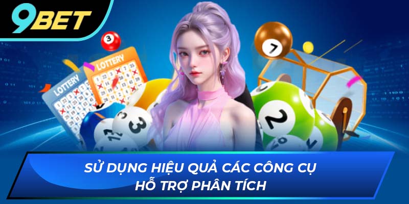 Sử dụng hiệu quả các công cụ hỗ trợ phân tích