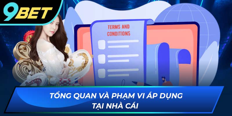 Tổng quan điều khoản điều kiện 9BET