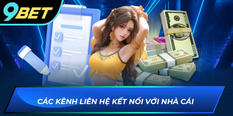 Kênh liên hệ 9BET chính thức 2025