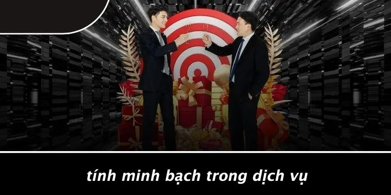 Tính Minh Bạch Trong Dịch Vụ